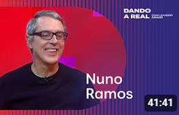 Dando a Real com Leandro Demori recebe o artista plástico Nuno Ramos