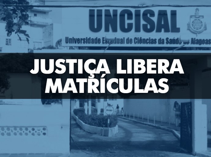 Justiça libera matrícula de aprovados no vestibular da Uncisal