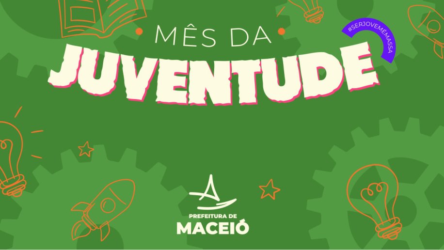 Prefeitura de Maceió promove ações para jovens em todo mês de agosto