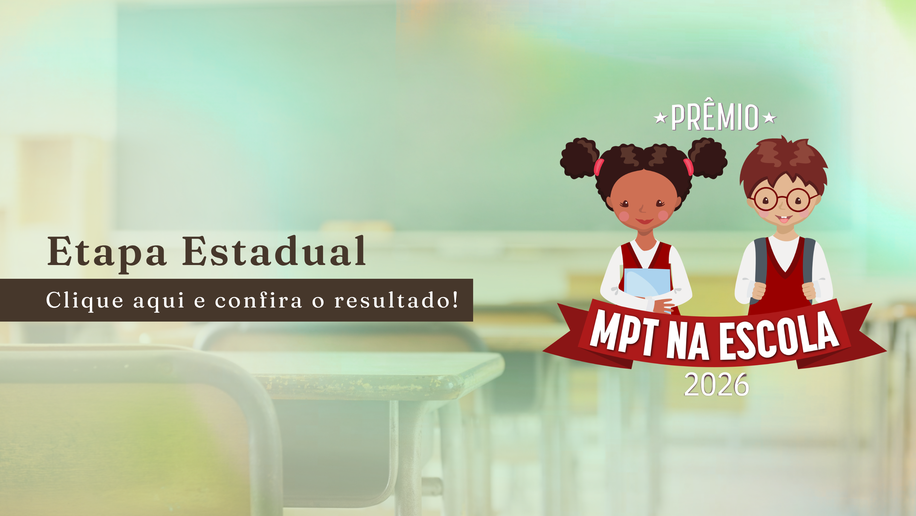 MPT na Escola 2026: Ministério Público do Trabalho em Alagoas divulga resultado da etapa estadual