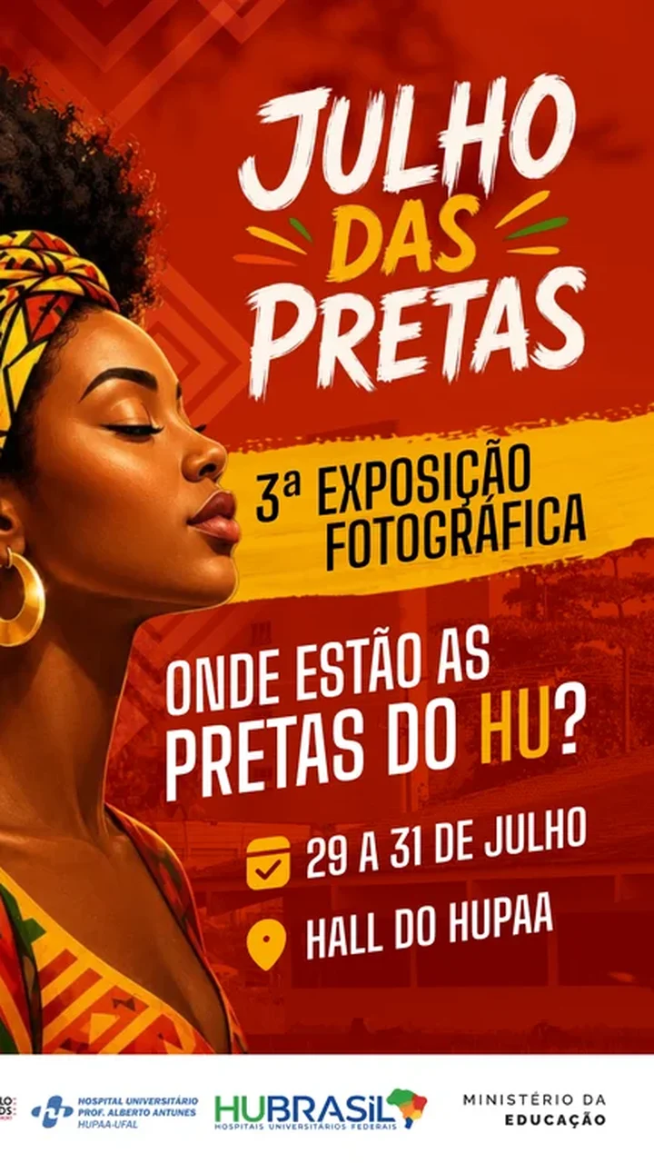 HU faz homenagem com exposição fotográfica em alusaão ao Julho das Pretas