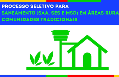 Funasa publica edital para obras de água, esgoto e MSD em áreas rurais