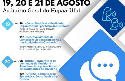 I Semana da Ouvidoria do HUPAA reúne gestores, técnicos e usuários para reforçar o compromisso com a qualidade do atendimento em saúde no SUS