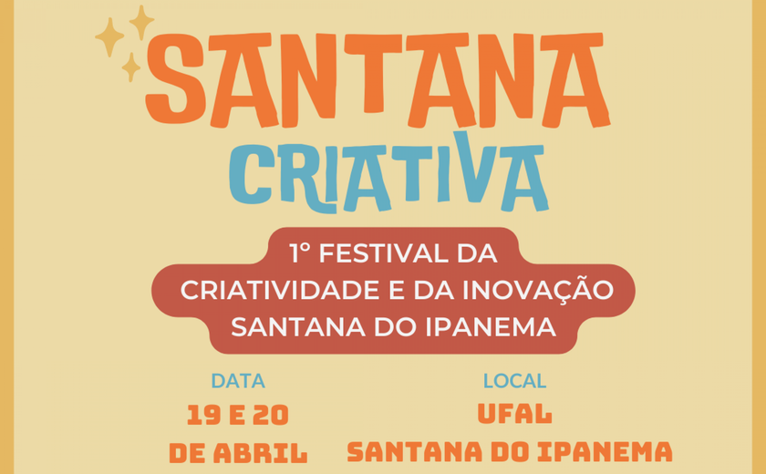 Festival de inovação e criatividade chega a Santana do Ipanema