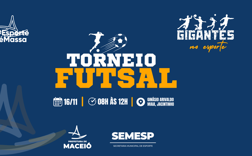 Secretaria de Esporte realiza torneio de futsal no Jacintinho, neste sábado (16)