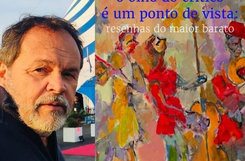 O Olho Do Crítico É Um Ponto De Vista: resenhas do Maior Barato