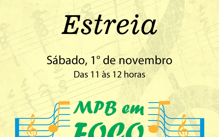 Programa &#8216;MPB em Foco&#8217; de volta na Educativa FM