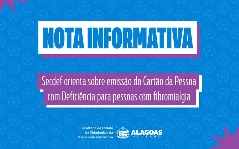 Secdef orienta sobre emissão do Cartão da Pessoa com Deficiência para pessoas com fibromialgia