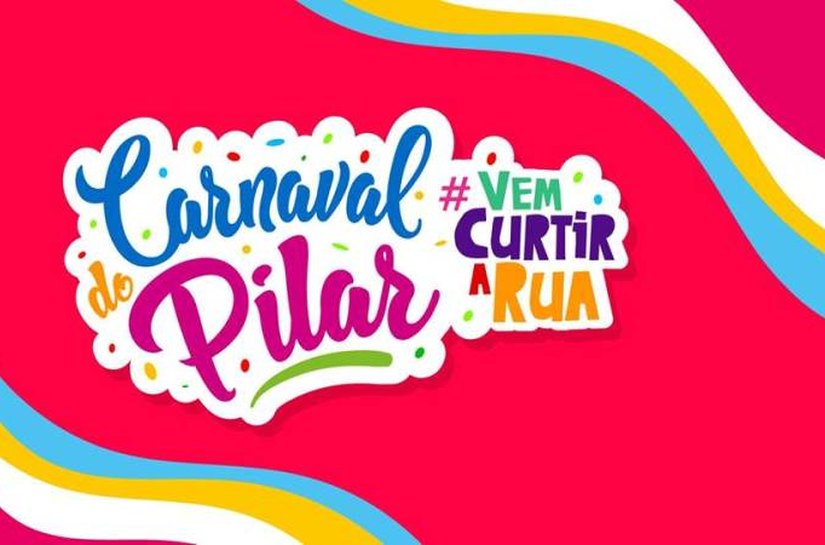 Prefeitura de Pilar divulga programação oficial do Carnaval 2018