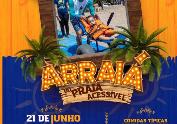 Forró da acessibilidade: Arraiá do Praia Acessível será realizado próxima quarta (21)