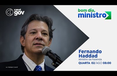 Haddad fala sobre Desenrola, Marco Fiscal e Reforma Tributária no Bom dia, Ministro