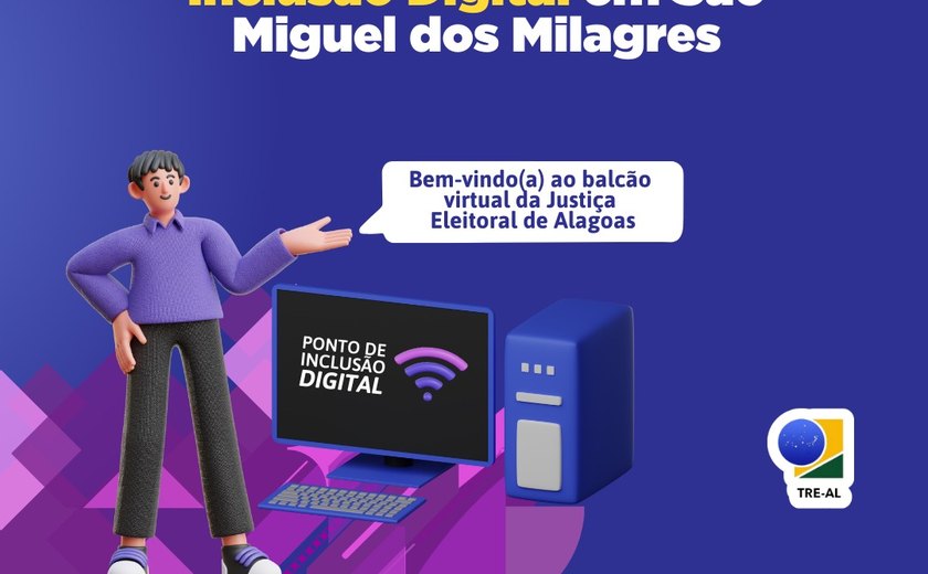 TRE de Alagoas instala o primeiro Ponto de Inclusão Digital (PID)