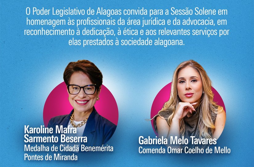 Juristas alagoanas serão homenageadas em sessão solene na ALE