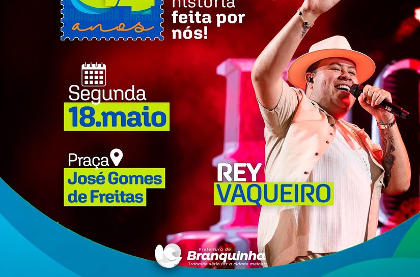 Prefeitura de Branquinha anuncia atração artística do aniversário de emancipação política em Maio