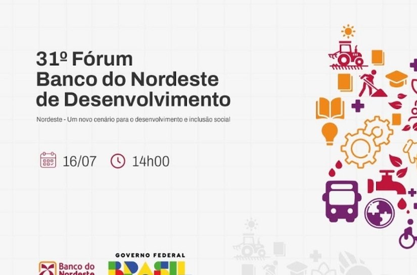 Banco do Nordeste realiza, nesta quarta, 16, a 31ª edição do Fórum Banco do Nordeste de Desenvolvimento