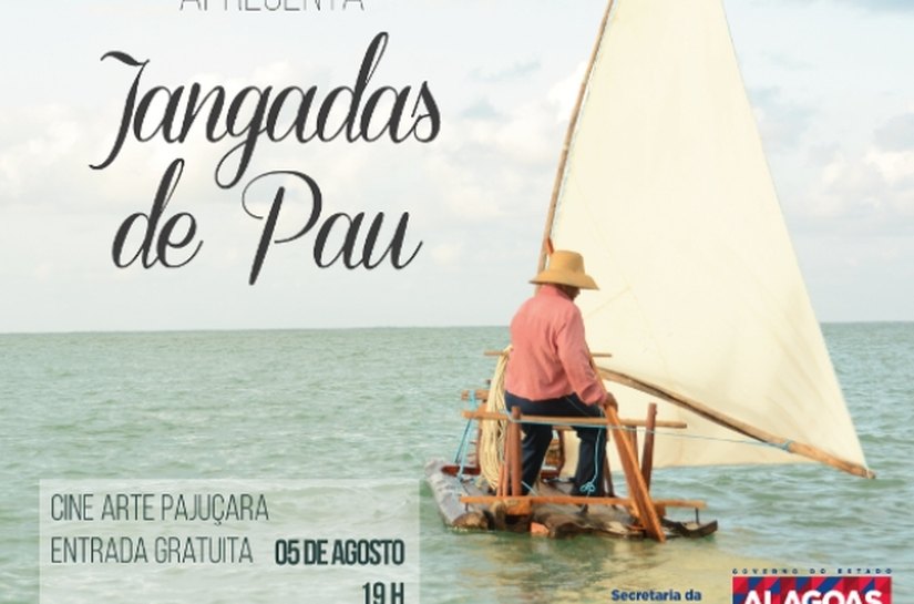 ‘Jangadas de Pau’ é a próxima atração do Cinema das Alagoas