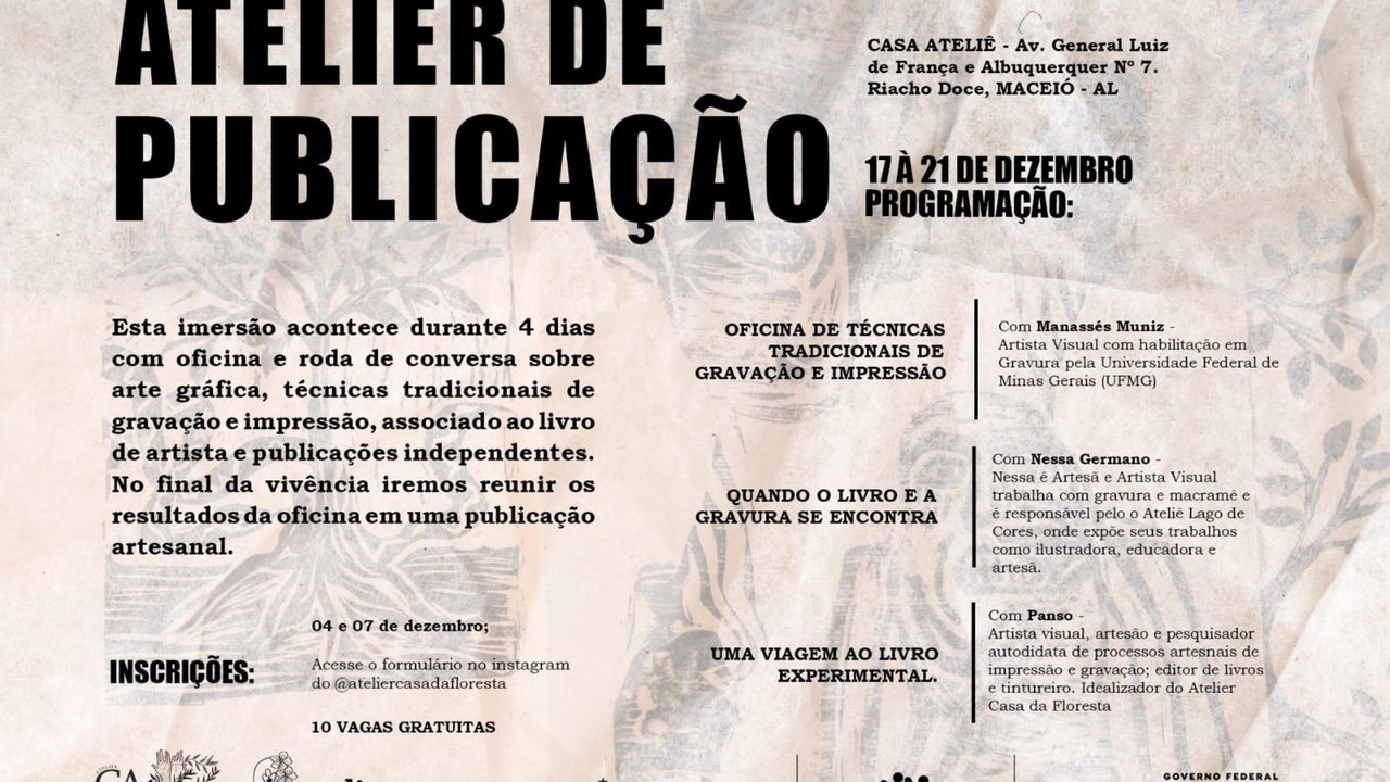 Com apoio do Governo de Alagoas, Atelier Casa da Floresta promove imersão gratuita em artes gráficas com oficinas e debates