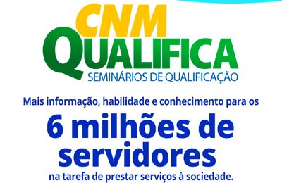 Agosto terá 20 cursos do CNM Qualifica em sete áreas da gestão municipal; confira a programação