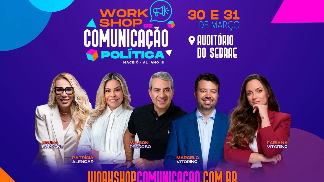 3ª edição do Workshop de Comunicação Política acontece nos dias 30 e 31 no auditório do SEBRAE em Maceió
