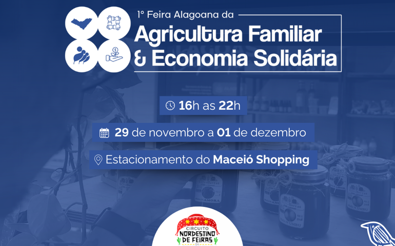Governo de Alagoas realiza 1ª Feira da Agricultura Familiar e Economia Solidária