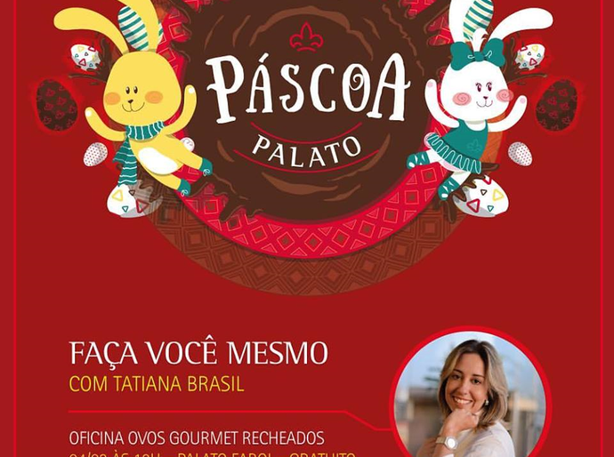 Páscoa Palato traz oficinas gratuitas, cursos e montagem de ovos gourmet personalizados