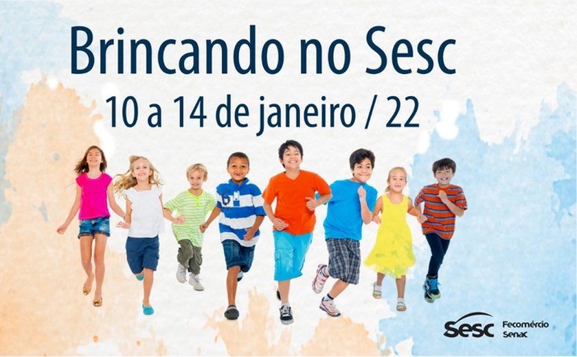 Sesc Alagoas abre inscrições para Colônia de Férias nesta quarta-feira