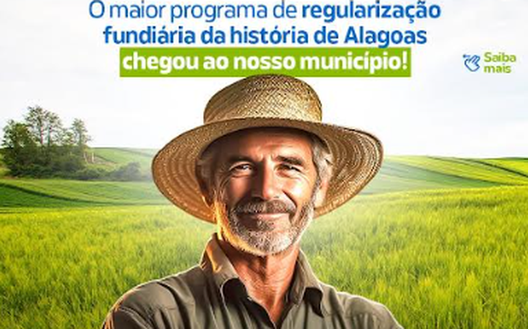 Em Pão de Açúcar, programa “Rural Legal” inicia cadastros que beneficiarão mais de 300 famílias com títulos de terra