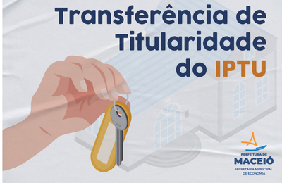Transferência de titularidade do IPTU deve ser feita pela internet; saiba como