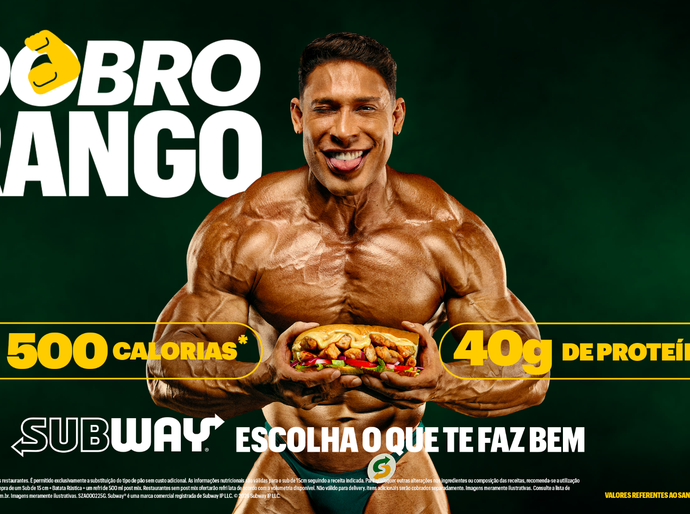 Frango em dobro e menos de 500kcal: Subway® lança nova linha de sanduíches com 40g de proteína em campanha estrelada por Ramon Dino