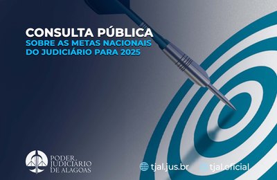 Consulta pública sobre as Metas Nacionais do Judiciário para 2025 está aberta até 2 de julho