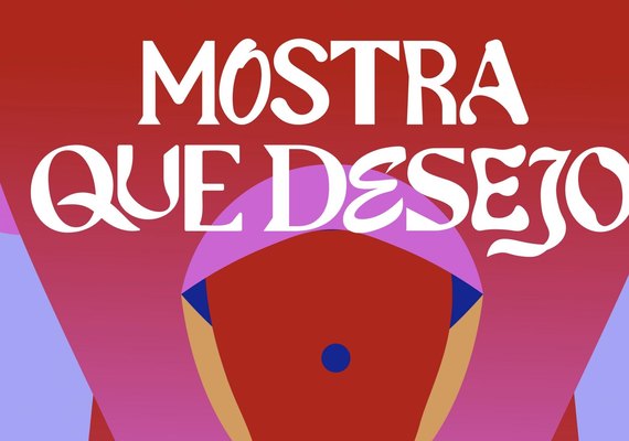 Terminam neste domingo as inscrições para a Mostra Que Desejo 2025