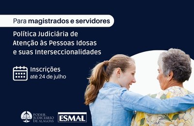 Esmal promove curso sobre atenção às pessoas idosas e suas interseccionalidades