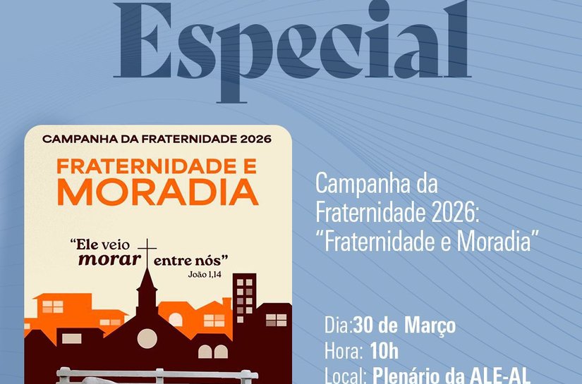 Sessão Especial da ALE debaterá o tema da Campanha da Fraternidade 2026