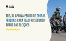 TRE/AL aprova pedido de tropas federais para Igaci no segundo turno das eleições