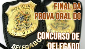 RESULTADO PROVA ORAL CONCURSO DELEGADO / Foto: Ascom Sead