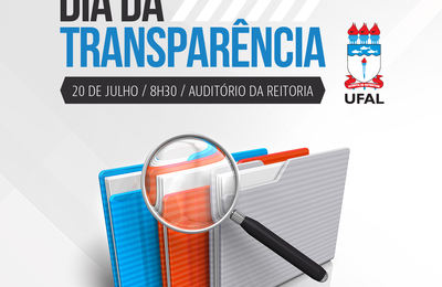 Dia da Transparência na Ufal acontecerá na próxima quinta-feira