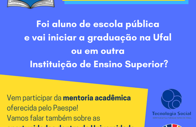Paespe Ufal oferta mentoria acadêmica para quem vai ingressar do ensino superior