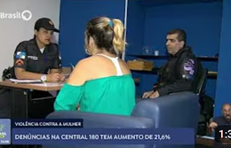 Denúncias na central 180 tem aumento de 21,6%