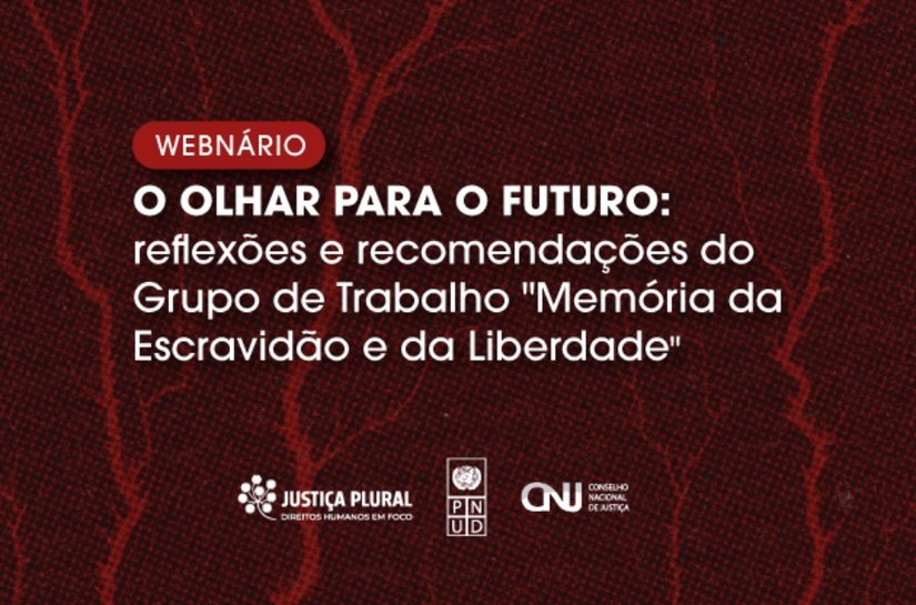 CNJ abre inscrições para webinário sobre memória da escravidão