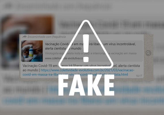 Fala de virologista compartilhada nas redes distorce fatos sobre a vacinação da Covid-19