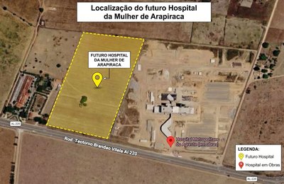 Novo Hospital da Mulher terá 157 leitos e devolverá maternidade pública a Arapiraca