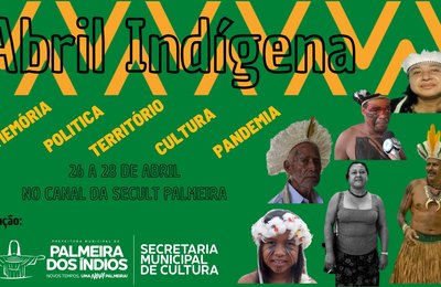Secult Palmeira promove até esta quarta (28) o Abril Indígena