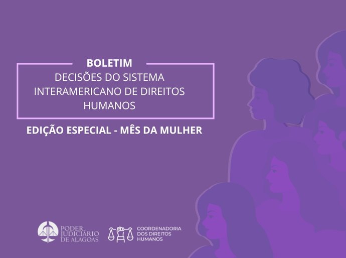 Tribunal de Justiça de Alagoas lança boletim sobre decisões da Corte Interamericana de Direitos Humanos
