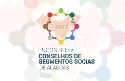 Governo de Alagoas promove I Encontro de Segmentos Sociais