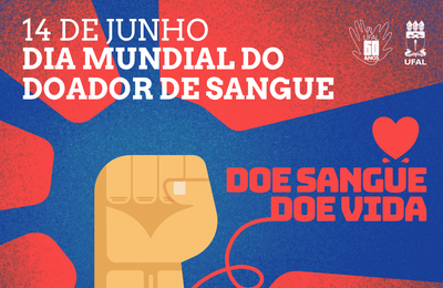 Hospital Universitário da Ufal realiza semana de comemoração pelo Dia do Doador de Sangue