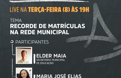 Educação realiza live sobre recorde de matrículas
