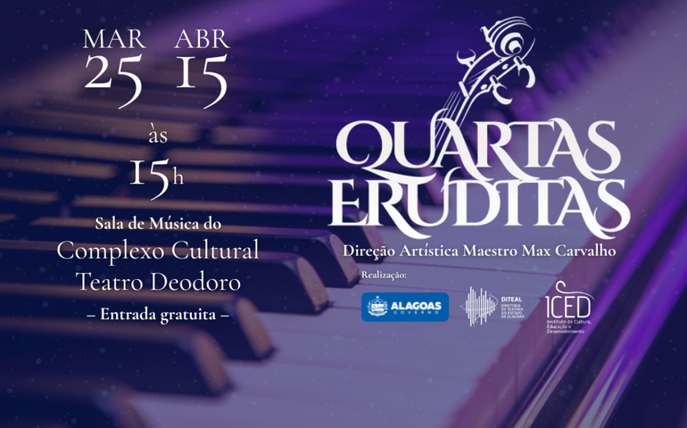 Diteal anuncia novas apresentações do Quartas Eruditas no Complexo Cultural Teatro Deodoro