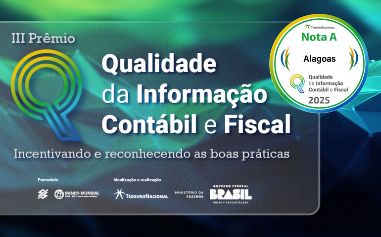 Alagoas conquista nota A no ranking da qualidade da informação contábil e fiscal