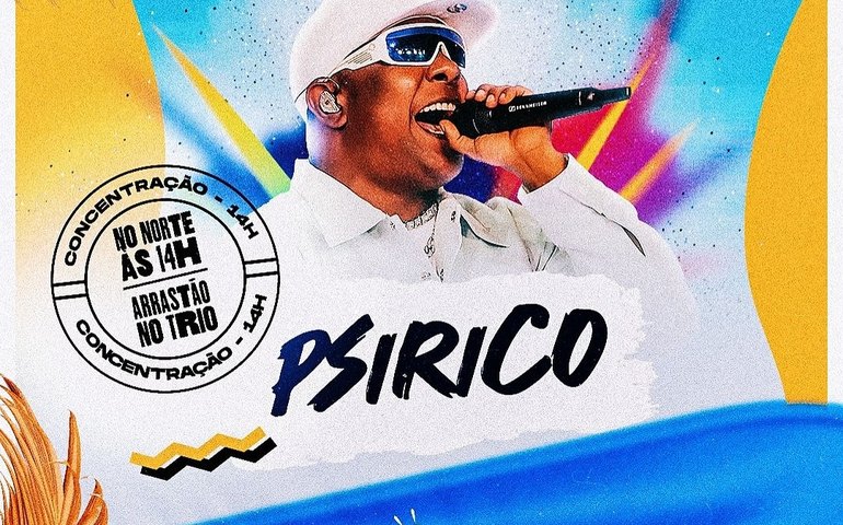 Arrastão com Psirico promete agitar Paripueira na Semana Santa