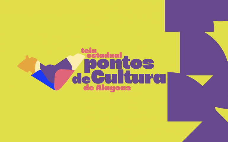Secult abre inscrições para a Teia Estadual de Pontos de Cultura de Alagoas